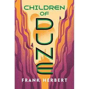 Children of Dune -- Frank Herbert
